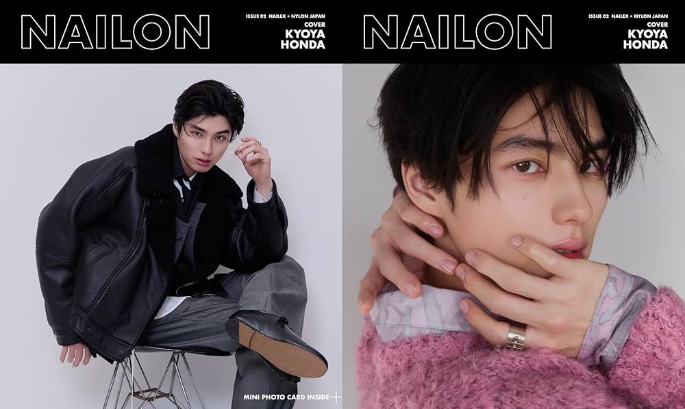 NAILON ISSUE 02 KYOYA HONDA （NAILEX 2025年9月号増刊）【W表紙